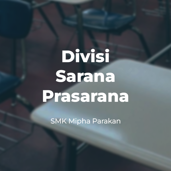 Divisi Sarana Prasarana
